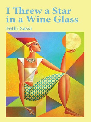 cover image of I Threw a Star in a Wine Glass